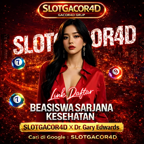 SLOTGACOR4D | Link Daftar Beasiswa Sarjana Kesehatan Gratis Dr. Gary Edwards